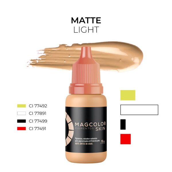 Skin matte light